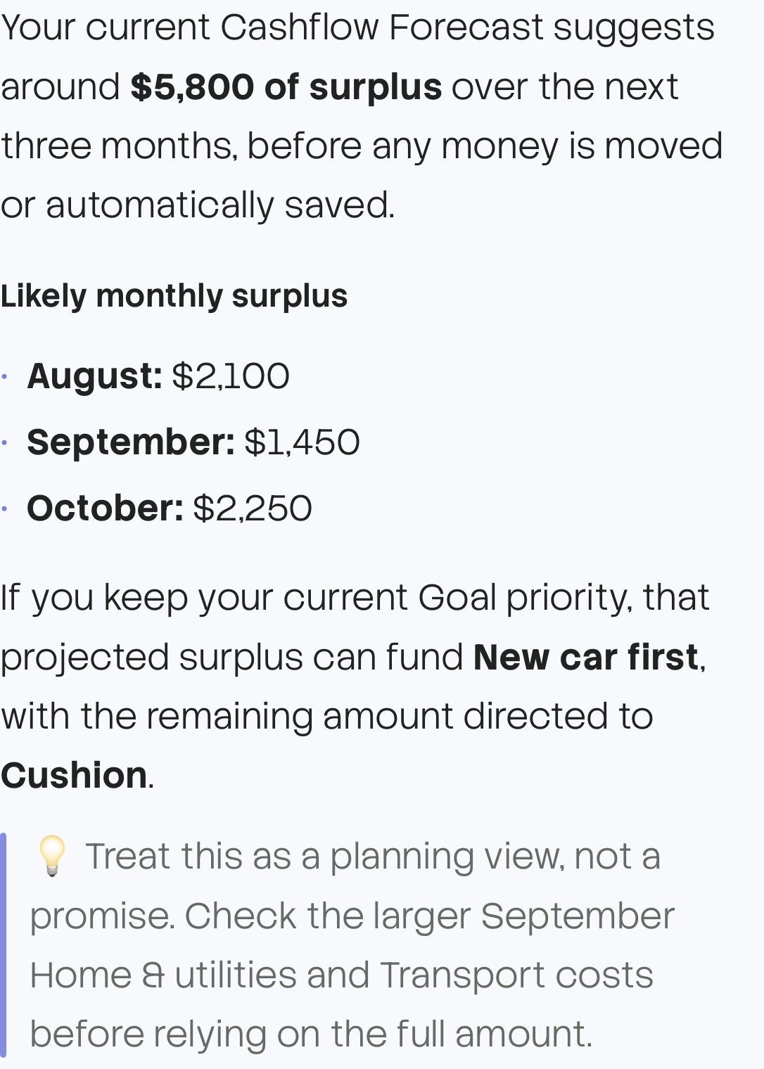 Example Moolah AI response: projected surplus of $5,800 over three months could fund New car first, then Cushion. This is a planning view, not a promise; check the larger September costs before relying on the full amount.